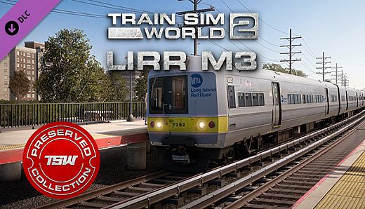 Train Sim World 2: LIRR M3 EMU Loco Add-On