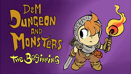 D&M: Dungeon and Monsters the Beginning Game