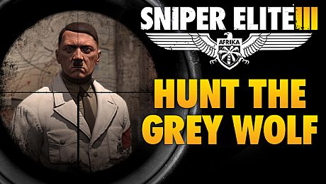Sniper Elite 3 - Target Hitler: Hunt the Grey Wolf DLC