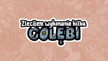 I commissioned some pigeons Game