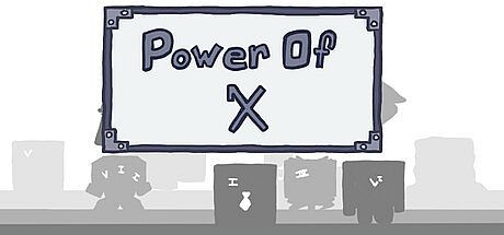 Power of X