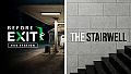 Before Exit: Gas Station + The Stairwell bundle