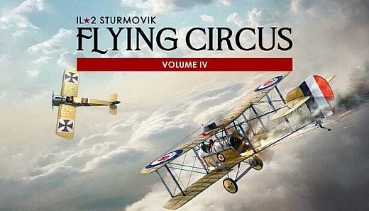 IL-2 Sturmovik: Flying Circus - Volume IV