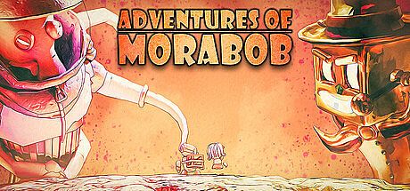 ADVENTURES OF MOR̂ABOB