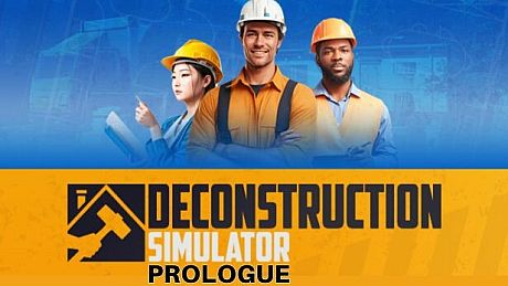 Deconstruction Simulator: Prologue Game
