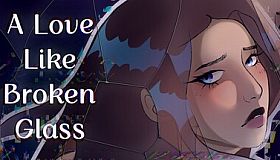 A Love Like Broken Glass
