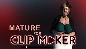 Mature for Clip maker