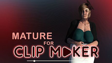 Mature for Clip maker DLC
