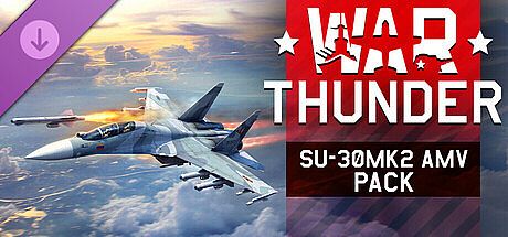 War Thunder - Su-30MK2 AMV Pack