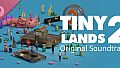 Tiny Lands 2 - Original Sountrack