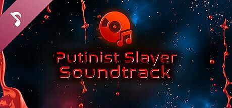Putinist Slayer Soundtracks by VIDMA DLC