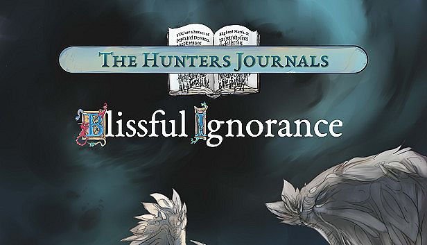 Buy The Hunter's Journals - Blissful Ignorance