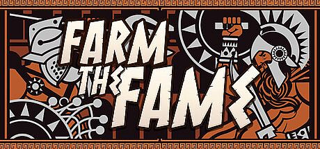 Farm the Fame