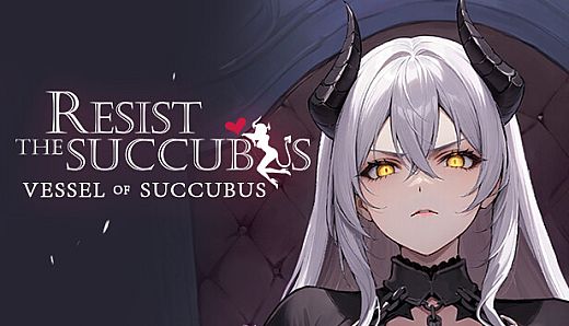 Resist the succubus-Vessel of succubus DLC