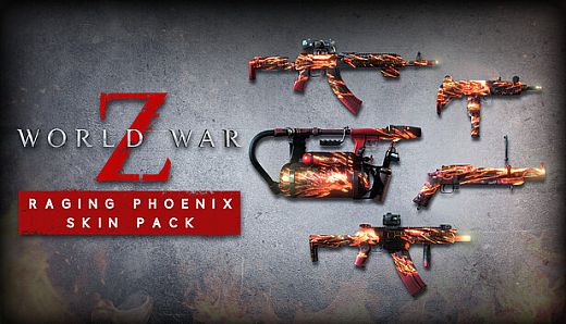World War Z: Raging Phoenix Skin Pack