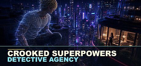 Crooked Superpowers Detective Agency Game