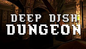 Deep Dish Dungeon