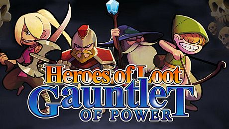 Heroes Of  Loot: Gauntlet Of Power Game