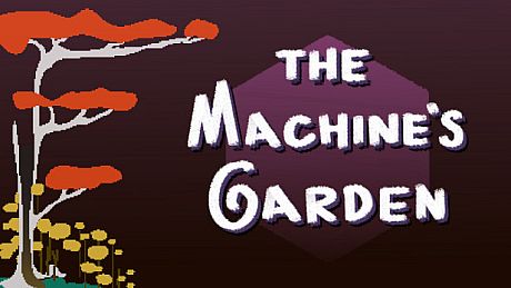 The Machine's Garden Game