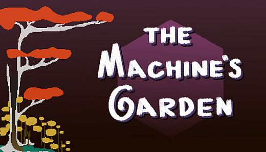The Machine's Garden