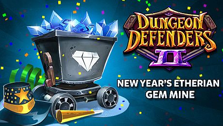 Dungeon Defenders II - New Year's Etherian Gem Mine DLC