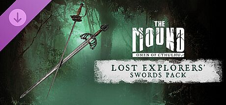 The Mound: Omen of Cthulhu – Lost Explorers' Swords Pack DLC