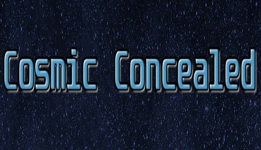 Cosmic Concealed