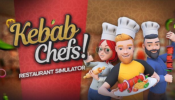 Buy Kebab Chefs! - Restaurant Simulator