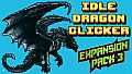 Idle Dragon Clicker - Expansion Pack 3