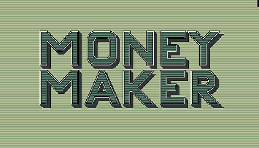 Money Maker