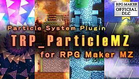 RPG Maker MZ - Particle System Plugin - TRP Particle MZ