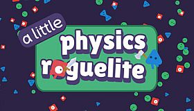 A Little Physics Roguelike