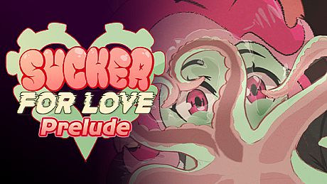 Sucker for Love: Prelude Game