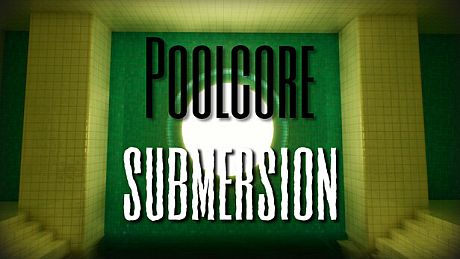 Poolcore: Submersion Game