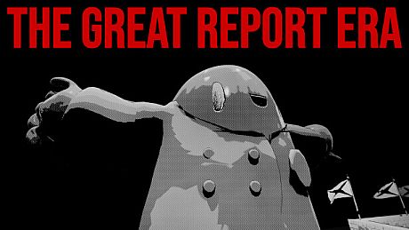 The Great Report Era Game