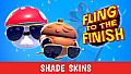 Fling to the Finish - Shade Skins