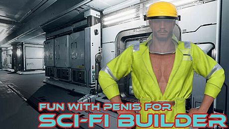 Fun with penis for Sci-fi builder DLC