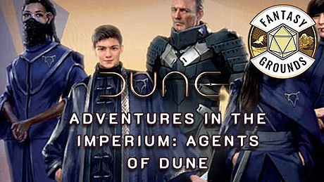 Fantasy Grounds - Dune - Adventures in the Imperium: Agents of Dune DLC
