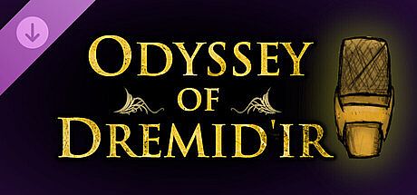 Odyssey of Dremid'ir - Developer Commentary DLC