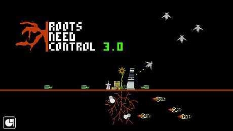 Roots Need Control 3.0 Game