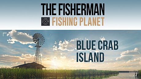 The Fisherman - Fishing Planet: Blue Crab Island Expansion DLC