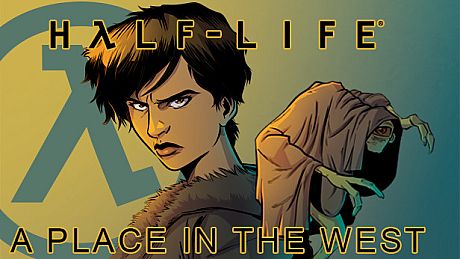 Half-Life: A Place in the West - Chapter 4 DLC