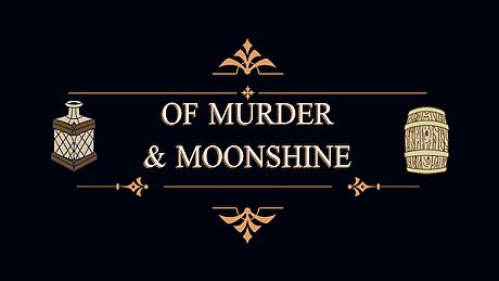 Of Murder and Moonshine Game