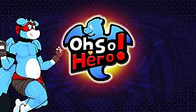 Oh So Hero!