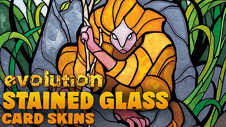 Evolution - Stained Glass Cards DLC