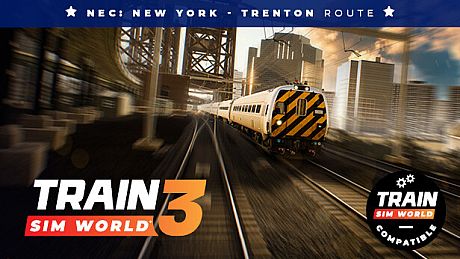 Train Sim World 4 Compatible: Northeast Corridor: New York - Trenton DLC