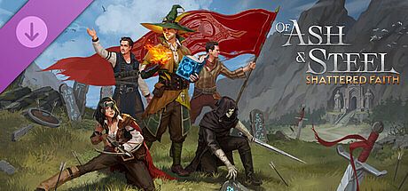 Of Ash and Steel: Shattered Faith DLC