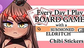 Everyday I Play Board Games with a Summoned Eldritch Girl DLC- Chibi Stickers