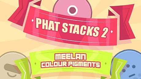 PHAT STACKS 2 - MEELAN COLOUR PIGMENTS DLC