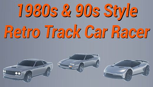 1980s & 90s Style - Retro Track Car Racer
